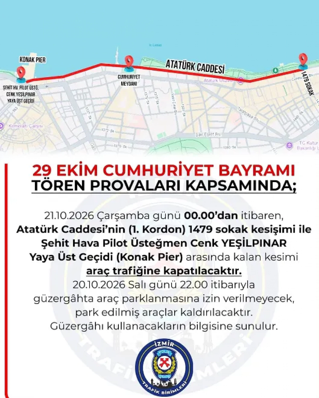 Sürücüler dikkat: Birinci Kordon bu gece trafiğe kapatılacak, saat verildi
