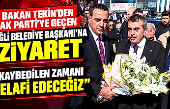 Bakan Tekin'den AK Parti'ye geçen Çiğli Belediye Başkanı'na ziyaret: 'Kaybedilen zamanı telafi edeceğiz'