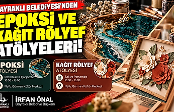 Bayraklı Belediyesi'nden epoksi ve kağıt rölyef atölyeleri