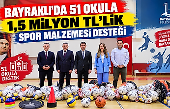 Bayraklı'da 51 okula 1,5 milyon TL'lik spor malzemesi desteği
