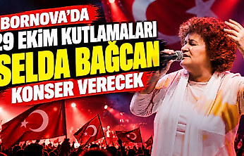 Bornova'da 29 Ekim kutlamaları: Selda Bağcan konser verecek
