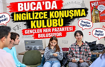 Buca'da İngilizce Konuşma Kulübü: Gençler her pazartesi buluşuyor