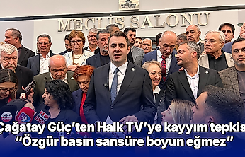 Çağatay Güç'ten Halk TV'ye kayyım tepkisi: 'Özgür basın sansüre boyun eğmez'