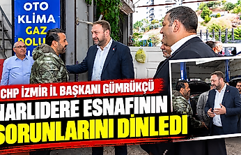 CHP İzmir İl Başkanı Gümrükçü, Narlıdere esnafının sorunlarını dinledi