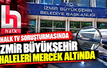 Halk TV soruşturmasında İzmir Büyükşehir ihaleleri mercek altında