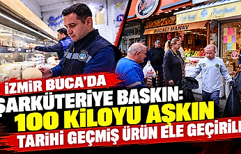 İzmir Buca'da şarküteriye baskın: 100 kiloyu aşkın tarihi geçmiş ürün ele geçirildi