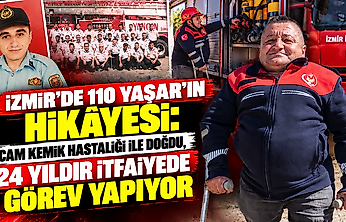 İzmir'de 110 Yaşar'ın hikâyesi: Cam kemik hastalığı ile doğdu, 24 yıldır itfaiyede görev yapıyor