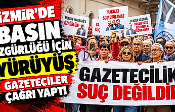 İzmir'de basın özgürlüğü için yürüyüş: Gazeteciler çağrı yaptı