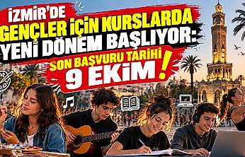 İzmir'de gençler için kurslarda yeni dönem başlıyor: Son başvuru tarihi 9 Ekim