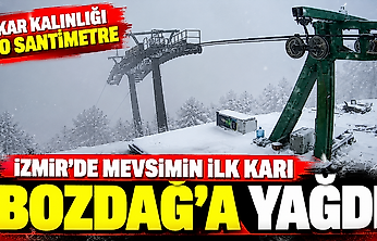 İzmir'de mevsimin ilk karı Bozdağ'a yağdı: Kar kalınlığı 10 santimetre