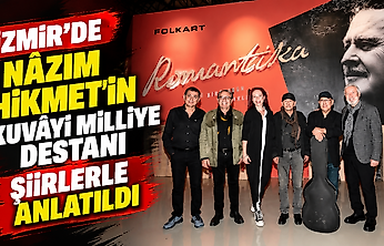 İzmir'de Nâzım Hikmet'in Kuvâyi Milliye Destanı şiirlerle anlatıldı