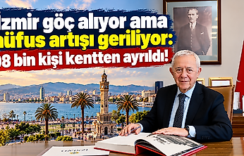 İzmir göç alıyor ama nüfus artışı geriliyor: 98 bin kişi kentten ayrıldı!