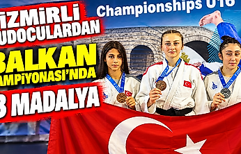 İzmirli judoculardan Balkan Şampiyonası'nda 3 madalya