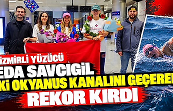 İzmirli yüzücü Eda Savcıgil iki okyanus kanalını geçerek rekor kırdı