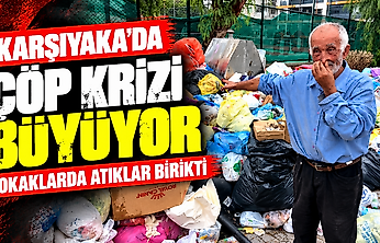 Karşıyaka'da çöp krizi büyüyor: Sokaklarda atıklar birikti