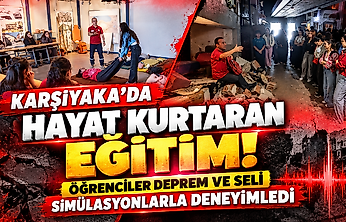 Karşıyaka'da hayat kurtaran eğitim: Öğrenciler deprem ve seli simülasyonlarla deneyimledi