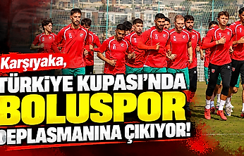 Karşıyaka, Türkiye Kupası'nda Boluspor deplasmanına çıkıyor