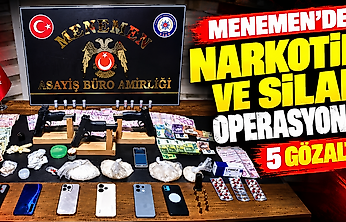 Menemen'de narkotik ve silah operasyonu: 5 gözaltı