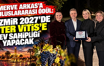 Merve Arkas'a uluslararası ödül: İzmir 2027'de Iter Vitis'e ev sahipliği yapacak