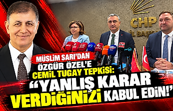 Müslim Sarı'dan Özgür Özel'e Cemil Tugay tepkisi: Yanlış karar verdiğinizi kabul edin!
