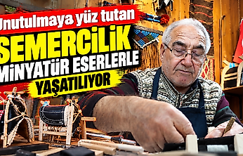 Unutulmaya yüz tutan semercilik minyatür eserlerle yaşatılıyor