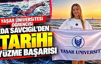 Yaşar Üniversitesi öğrencisi Eda Savcıgil'den tarihi yüzme başarısı