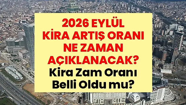 İzmir'de Eylül 2026 kira artış oranı ne zaman açıklanacak? Kiracılar ve ev sahipleri için kritik tarih