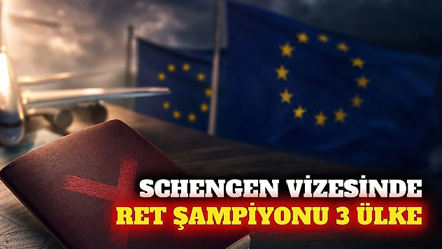 Türklere Schengen vizesinde ret şoku! Her 3 başvurudan biri reddedildi
