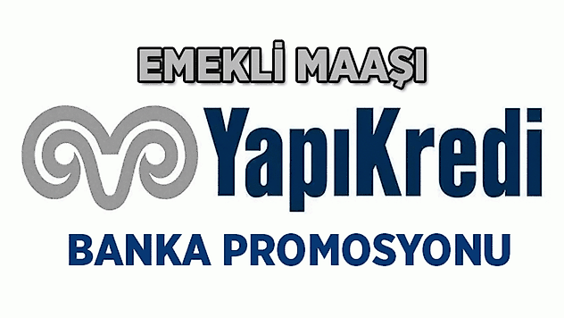 Yapı Kredi emekli promosyonu ne kadar? 2026 emekli maaşı promosyonunda dikkat çeken detay