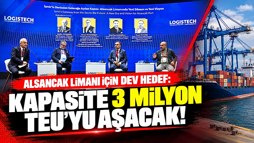 Alsancak Limanı için dev hedef: Kapasite 3 milyon TEU'yu aşacak