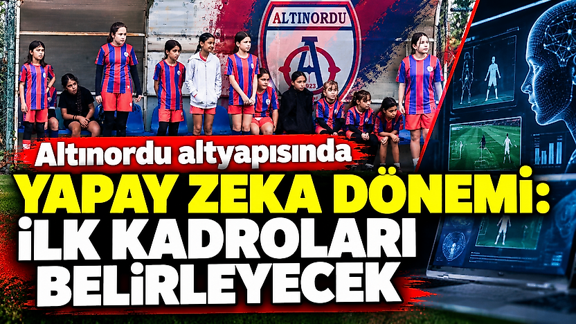 Altınordu altyapısında yapay zeka dönemi: İlk kadroları belirleyecek