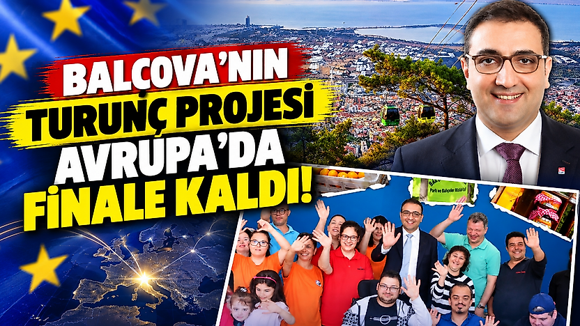 Balçova'nın Turunç Projesi Avrupa'da finale kaldı