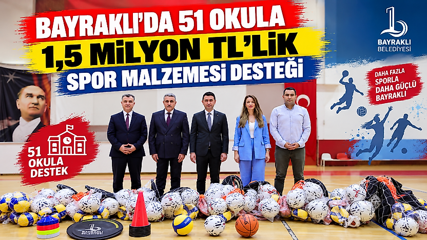 Bayraklı'da 51 okula 1,5 milyon TL'lik spor malzemesi desteği
