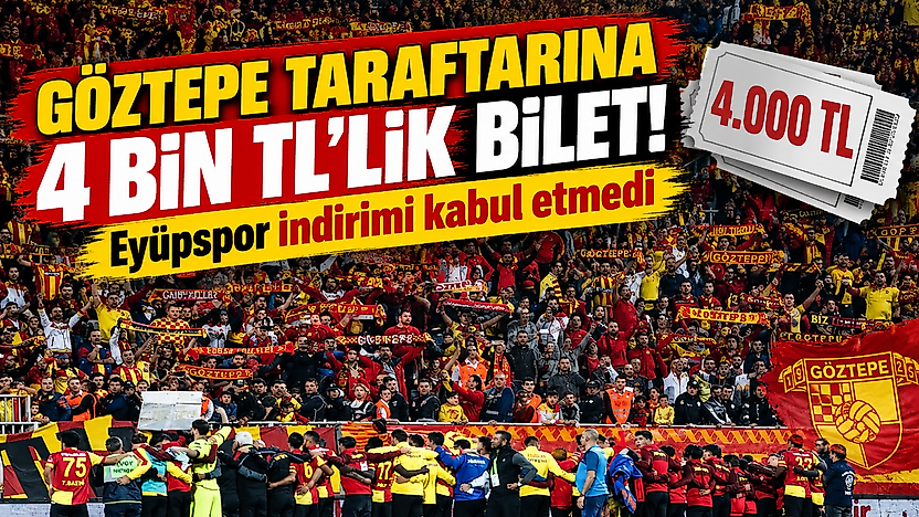 Göztepe taraftarına 4 bin TL'lik bilet şoku: Görüşmeler sonuçsuz kaldı