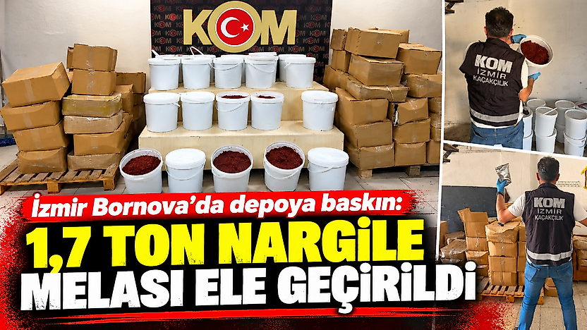 İzmir Bornova'da depoya baskın: 1,7 ton nargile melası ele geçirildi
