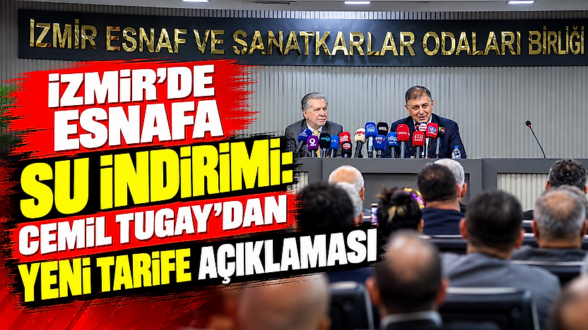 İzmir'de esnafa su indirimi: Cemil Tugay'dan yeni tarife açıklaması