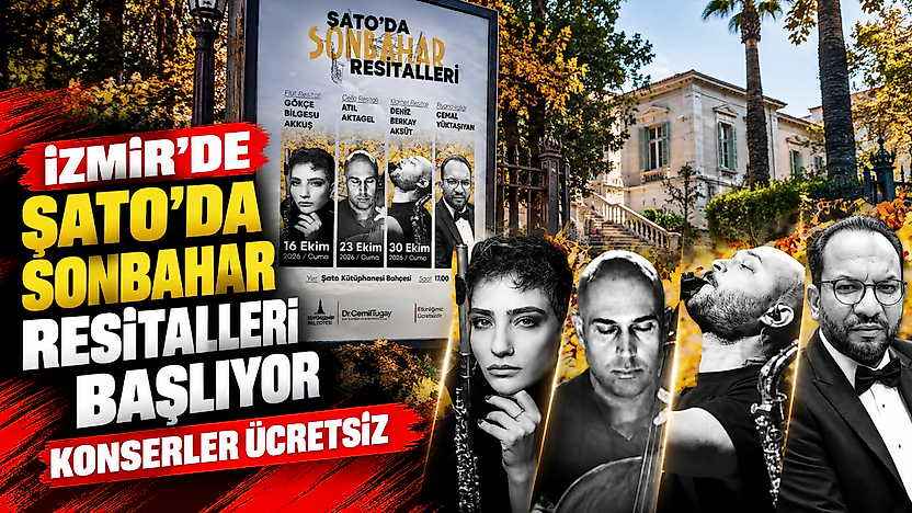 İzmir'de Şato'da Sonbahar Resitalleri başlıyor: Konserler ücretsiz