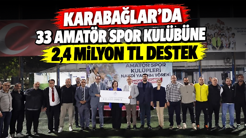 Karabağlar'da 33 amatör spor kulübüne 2,4 milyon TL destek