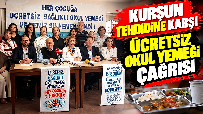 Kurşun tehdidine karşı ücretsiz okul yemeği çağrısı