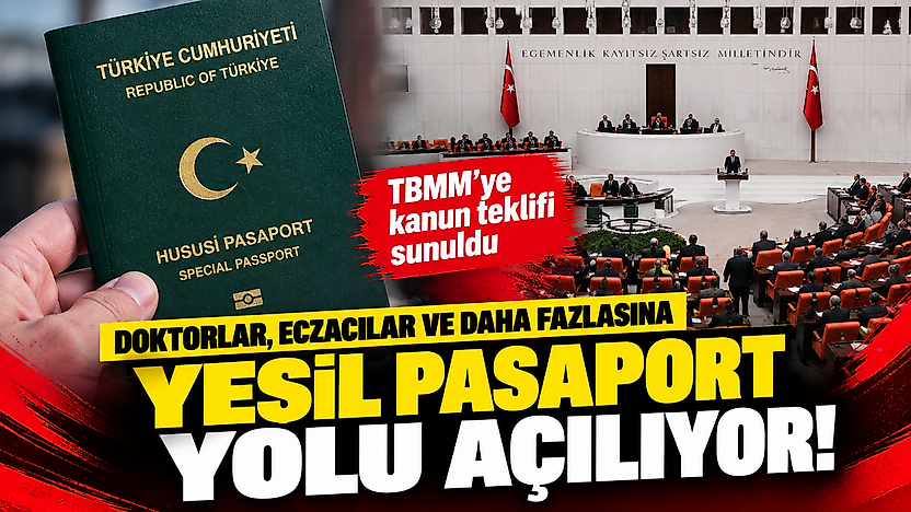 Yeşil pasaport için yeni kanun teklifi: 15 yıl şartı gündemde