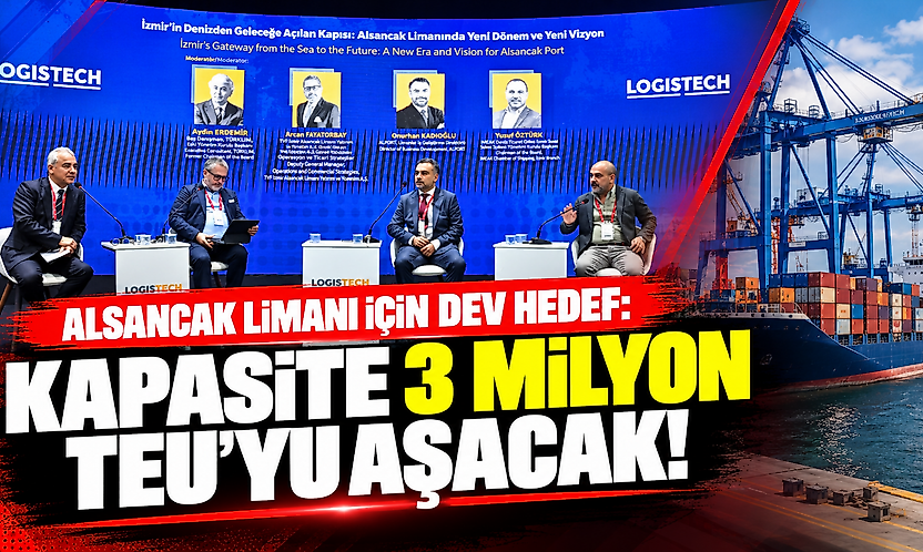 Alsancak Limanı için dev hedef: Kapasite 3 milyon TEU'yu aşacak