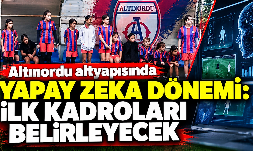Altınordu altyapısında yapay zeka dönemi: İlk kadroları belirleyecek