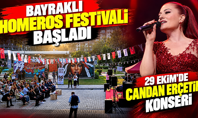 Bayraklı Homeros Festivali başladı: 29 Ekim'de Candan Erçetin konseri