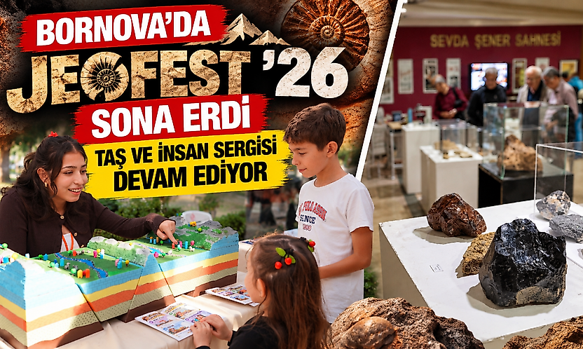 Bornova'da JEOFEST '26 sona erdi: Taş ve İnsan sergisi devam ediyor