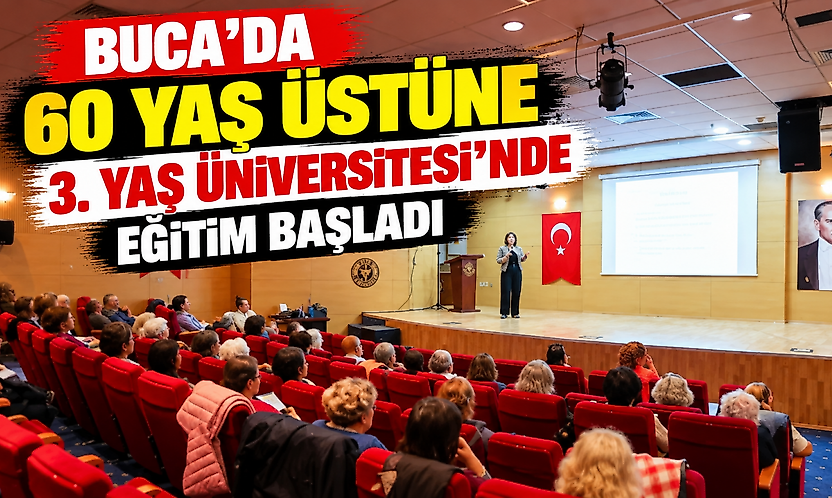 Buca'da 60 yaş üstüne 3. Yaş Üniversitesi'nde eğitim başladı