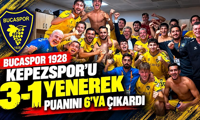 Bucaspor 1928, Kepezspor'u 3-1 yenerek puanını 6'ya çıkardı