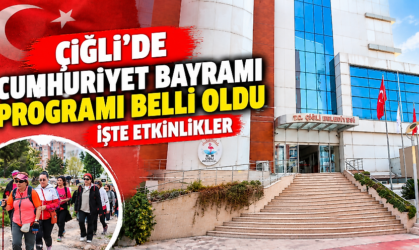 Çiğli'de Cumhuriyet Bayramı programı belli oldu: İşte etkinlikler
