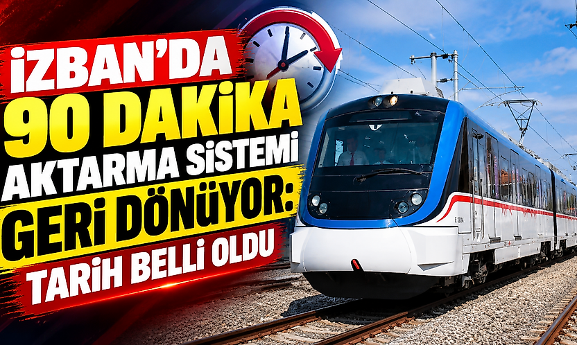 İZBAN'da 90 dakika aktarma sistemi geri dönüyor: Tarih belli oldu