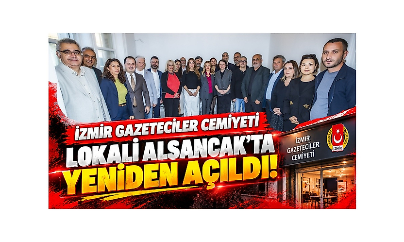 İzmir Gazeteciler Cemiyeti Lokali Alsancak'ta yeniden açıldı