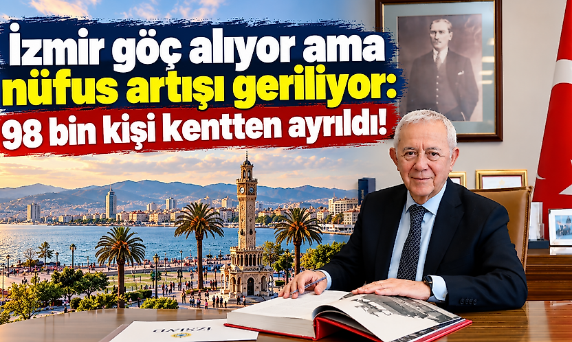 İzmir göç alıyor ama nüfus artışı geriliyor: 98 bin kişi kentten ayrıldı!